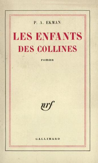 Couverture du livre « Les enfants des collines » de Ekman Pierre-Adrien aux éditions Gallimard