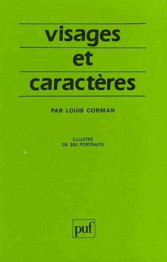 Couverture du livre « Visages et caractères » de Louis Corman aux éditions Puf