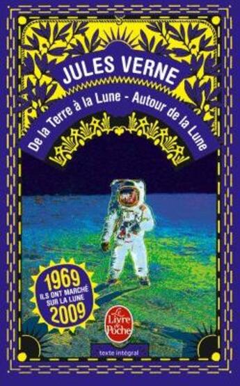 Couverture du livre « De la terre à la lune ; autour de la lune » de Jules Verne aux éditions Le Livre De Poche