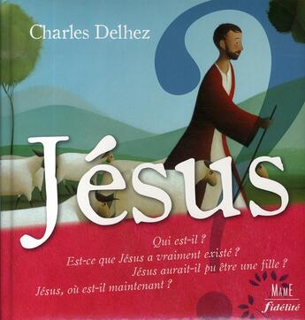 Couverture du livre « Jésus » de Charles Delhez aux éditions Mame