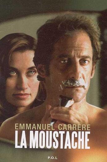 Couverture du livre « La moustache » de Emmanuel Carrère aux éditions P.o.l