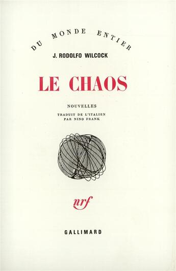 Couverture du livre « Le chaos » de Wilcock Juan Ro aux éditions Gallimard