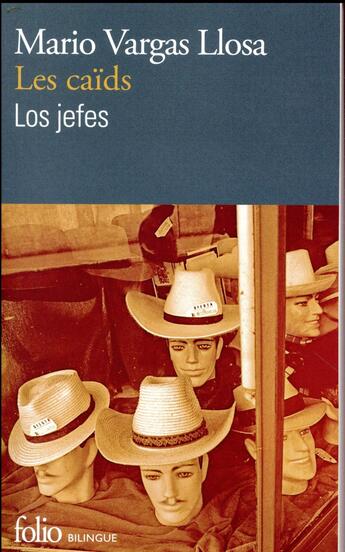 Couverture du livre « Les caïds ; los jefes » de Mario Vargas Llosa aux éditions Folio