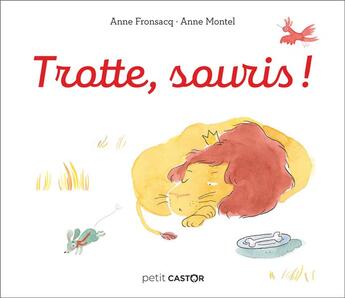 Couverture du livre « Trotte, souris ! » de Anne Fronsacq et Anne Montel aux éditions Pere Castor
