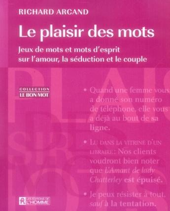 Couverture du livre « Le plaisir des mots » de Richard Arcand aux éditions Editions De L'homme