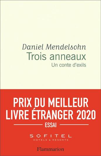Couverture du livre « Trois anneaux ; un conte d'exils » de Daniel Mendelsohn aux éditions Flammarion