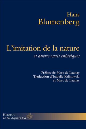 Couverture du livre « L'imitation de la nature ; et autres essais esthétiques » de Hans Blumenberg aux éditions Hermann