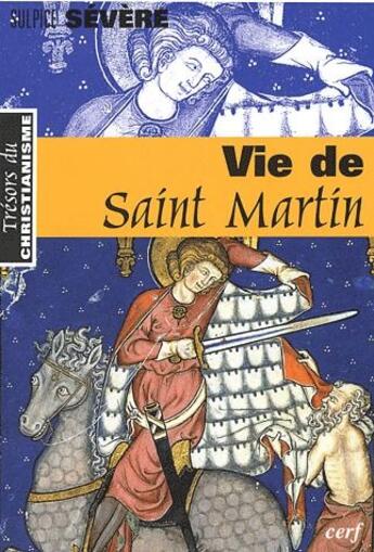 Couverture du livre « Vie de Saint Martin » de Severe Sulpice aux éditions Cerf