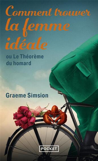 Couverture du livre « Comment trouver la femme idéale ou le théorème du homard » de Graeme Simsion aux éditions Pocket