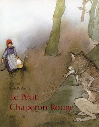 Couverture du livre « Le Petit Chaperon Rouge » de Lisbeth Zwerger aux éditions Mineditions