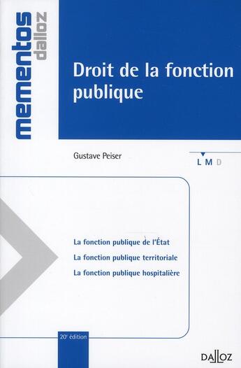 Couverture du livre « Droit de la fonction publique (20e édition) » de Gustave Peiser aux éditions Dalloz