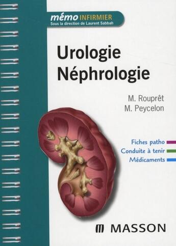 Couverture du livre « Urologie, néphrologie » de Morgan Roupret et M Peycelon aux éditions Elsevier-masson