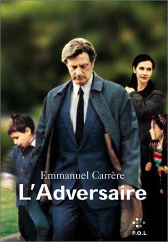 Couverture du livre « L'Adversaire » de Emmanuel Carrère aux éditions P.o.l