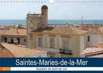 Couverture du livre « Saintes-Maries-de-la-Mer - Question de point de vue (édition 2020) » de Thomas Bartruff aux éditions Calvendo