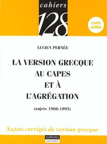 Couverture du livre « La Version Grecque Au Capes Et A L'Agregation » de Pernee aux éditions Nathan