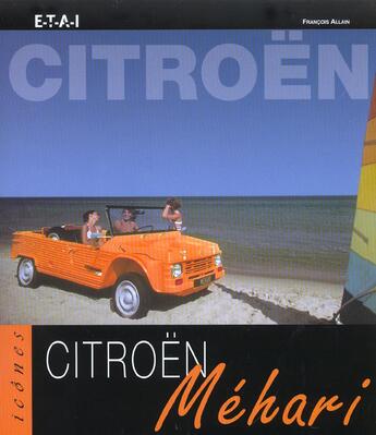 Couverture du livre « Citroën Mehari » de Francois Allain aux éditions Etai