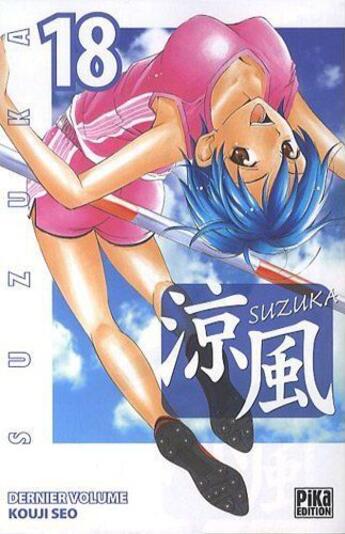 Couverture du livre « Suzuka Tome 18 » de Kouji Seo aux éditions Pika