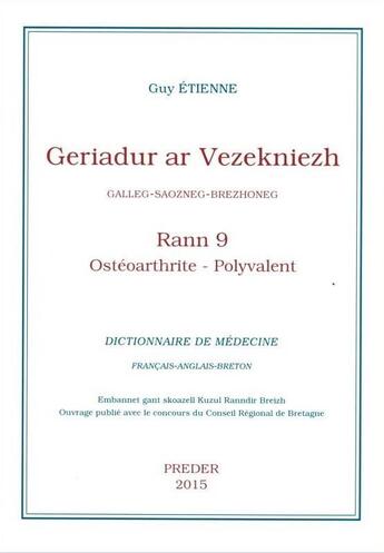 Couverture du livre « Geriadur ar vezekniezh t.9 ; dictionnaire de médecine » de Guy Etienne aux éditions Preder