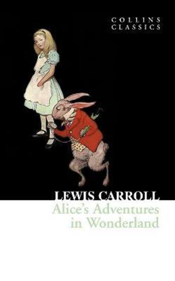 Couverture du livre « Alice's adventures in wonderland » de Lewis Carroll aux éditions Harper Collins Uk