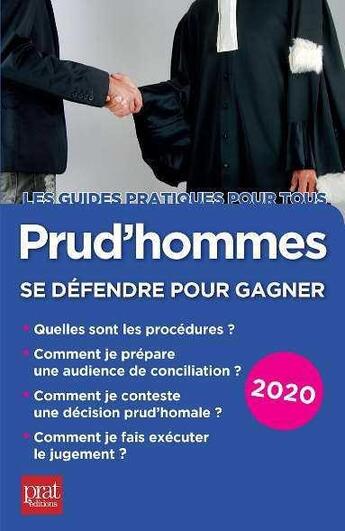 Couverture du livre « Prud'hommes, se défendre pour gagner (édition 2020) » de Brigitte Vert et Sandrine Bourdais aux éditions Prat Editions