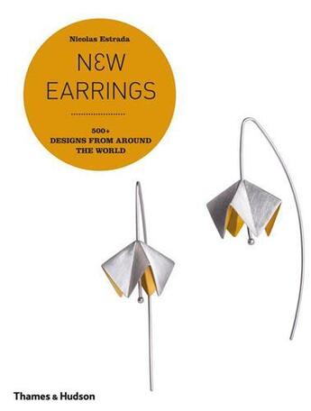 Couverture du livre « New earrings » de Nicolas Estrada aux éditions Thames & Hudson