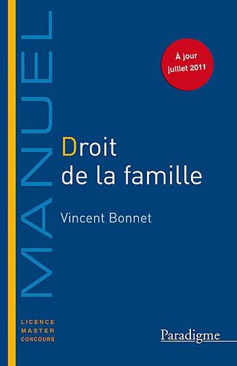 Couverture du livre « Droit de la famille » de Vincent Bonnet aux éditions Larcier