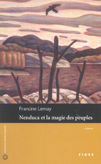 Couverture du livre « Nenduca et la magie des peuples » de Lemay Francine aux éditions Fides