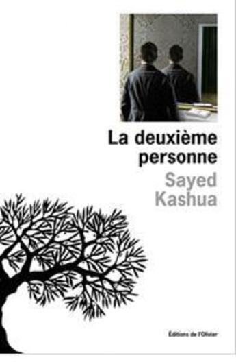 Couverture du livre « La deuxième personne » de Sayed Kashua aux éditions Editions De L'olivier