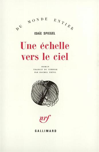 Couverture du livre « Une echelle vers le ciel » de Spiegel Isaie aux éditions Gallimard