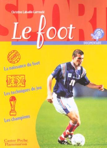 Couverture du livre « Foot (nouvelle edition) (le) » de Labadie-Larroude Chr aux éditions Pere Castor