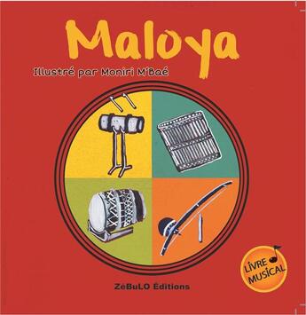 Couverture du livre « Maloya » de Moniri M'Bae aux éditions Zebulo