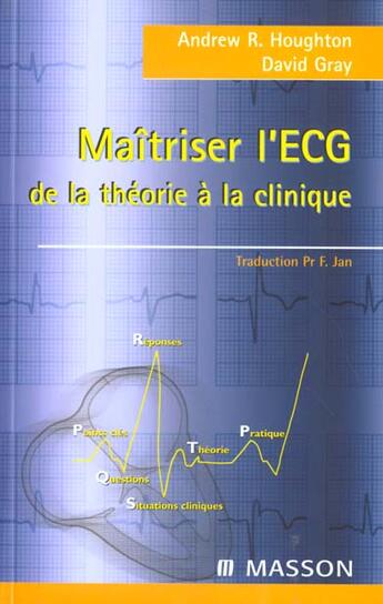 Couverture du livre « Maitriser l'ecg ; de la theorie a la clinique » de Houghton aux éditions Elsevier-masson