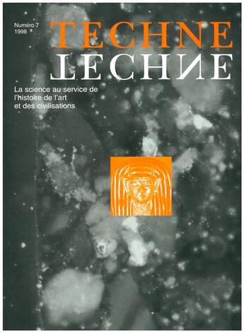 Couverture du livre « Techne, n 7, 1998. art et chimie au louvre » de Bellaigue Mathilde aux éditions Techne