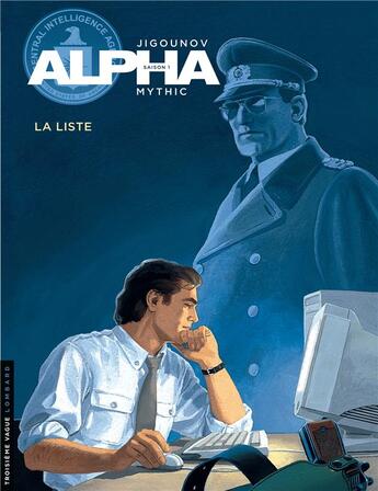Couverture du livre « Alpha Tome 4 : la liste » de Mythic et Iouri Jigounov aux éditions Lombard