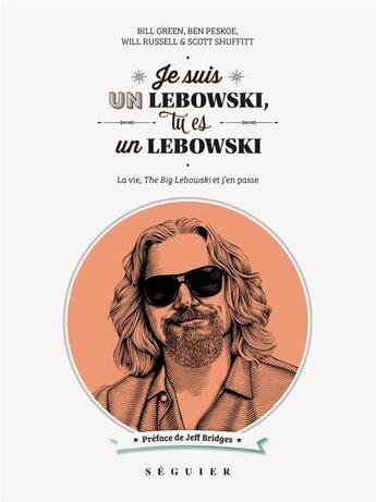 Couverture du livre « Je suis un Lebowski, tu es un Lebowski ! » de  aux éditions Seguier