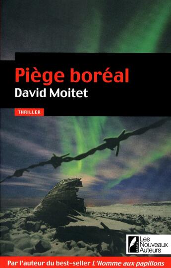 Couverture du livre « Piège boréal » de David Moitet aux éditions Les Nouveaux Auteurs