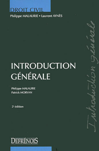 Couverture du livre « Droit civil introduction generale 2e (2e édition) » de Malaurie/Morvan aux éditions Lgdj