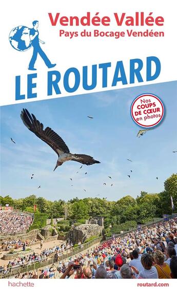 Couverture du livre « Guide du Routard : Vendée vallée » de Collectif Hachette aux éditions Hachette Tourisme