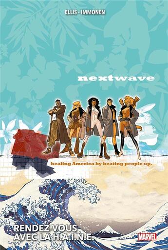 Couverture du livre « Nextwave » de Stuart Immonen et Warren Ellis aux éditions Panini