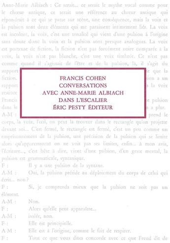 Couverture du livre « Conversations avec Anne-Marie Albiach dans l'escalier » de Francis Cohen aux éditions Eric Pesty