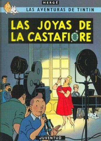Couverture du livre « Las aventuras de Tintín Tome 21 : las joyas de la Castafiore » de Herge aux éditions Casterman