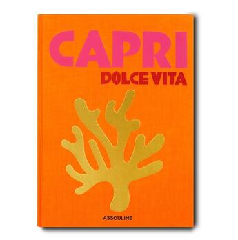 Couverture du livre « Capri dolce vita » de Cunnacia Cesare aux éditions Assouline