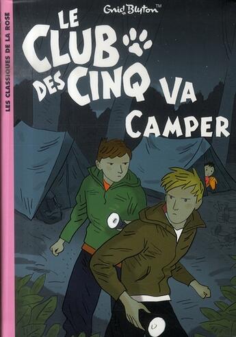 Couverture du livre « Le Club des Cinq t.10 ; le Club des Cinq va camper » de Enid Blyton aux éditions Hachette Jeunesse