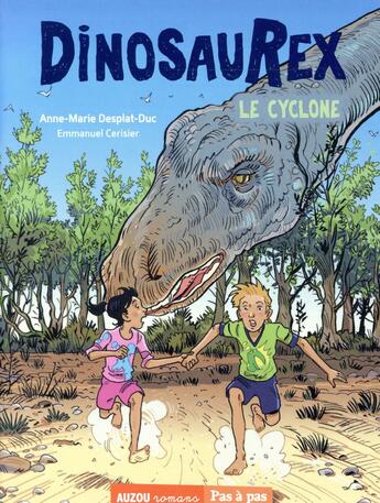 Couverture du livre « Dinosaurex Tome 1 : le cyclone » de Emmanuel Cerisier et Anne-Marie Desplat-Duc aux éditions Auzou