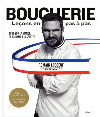 Couverture du livre « Boucherie, leçons en pas à pas » de Romain Leboeuf aux éditions Chene