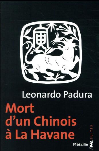 Couverture du livre « Mort d'un Chinois à La Havane » de Leonardo Padura aux éditions Metailie