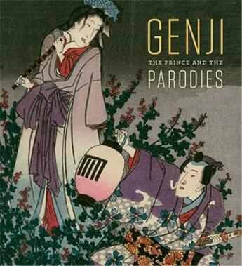 Couverture du livre « Genji : the prince and the parodies » de Sarah E. Thompson aux éditions Mfa