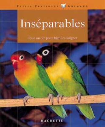 Couverture du livre « Les Inseparables » de Kolar aux éditions Hachette Pratique