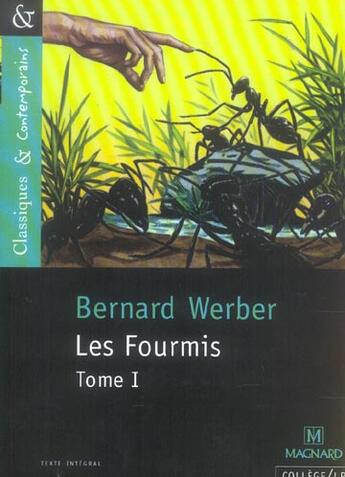 Couverture du livre « Les fourmis t.1 » de Bernard Werber aux éditions Magnard