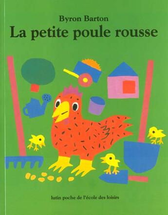 Couverture du livre « La petite poule rousse » de Byron Barton aux éditions Ecole Des Loisirs